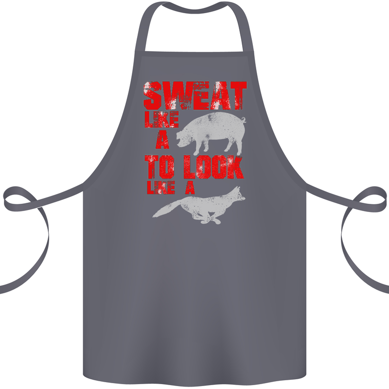 Sweat Like a Pig to Look Like a Fox Gym Cotton Apron 100% Organic Steel