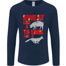 Sweat Like a Pig to Look Like a Fox Gym Mens Long Sleeve T-Shirt Navy Blue