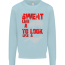 Sweat Like a Pig to Look Like a Fox Gym Mens Sweatshirt Jumper Light Blue