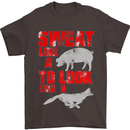 Sweat Like a Pig to Look Like a Fox Gym Mens T-Shirt Cotton Gildan Dark Chocolate