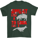 Sweat Like a Pig to Look Like a Fox Gym Mens T-Shirt Cotton Gildan Forest Green