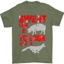Sweat Like a Pig to Look Like a Fox Gym Mens T-Shirt Cotton Gildan Military Green
