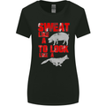 Sweat Like a Pig to Look Like a Fox Gym Womens Wider Cut T-Shirt Black