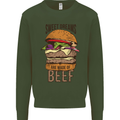 Sweet Dreams are Made of Beef BBQ Chef Mens Sweatshirt Jumper Forest Green