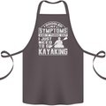 SymptomsJust Need to Go Kayaking Funny Cotton Apron 100% Organic Dark Grey