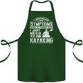 SymptomsJust Need to Go Kayaking Funny Cotton Apron 100% Organic Forest Green