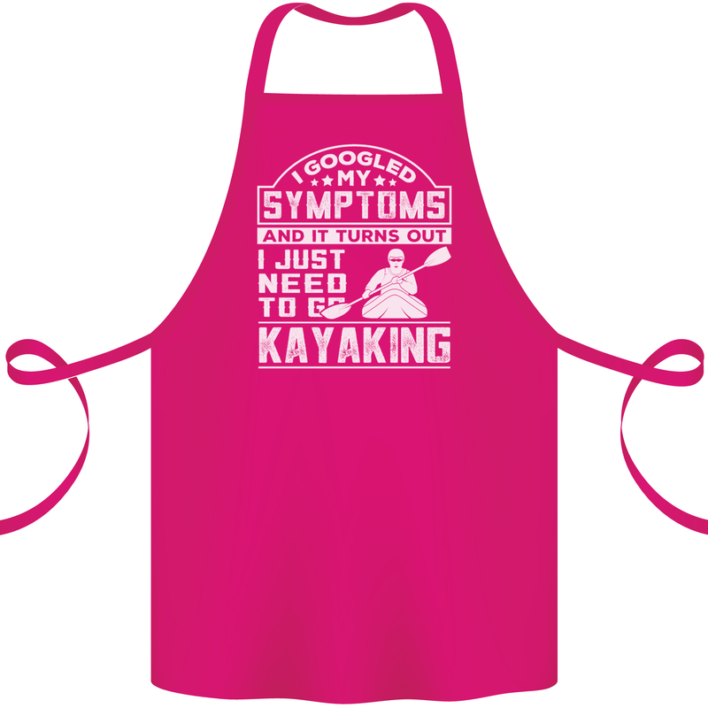 SymptomsJust Need to Go Kayaking Funny Cotton Apron 100% Organic Pink