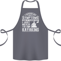 SymptomsJust Need to Go Kayaking Funny Cotton Apron 100% Organic Steel