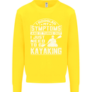 SymptomsJust Need to Go Kayaking Funny Kids Sweatshirt Jumper Yellow