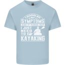 SymptomsJust Need to Go Kayaking Funny Kids T-Shirt Childrens Light Blue