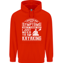 SymptomsJust Need to Go Kayaking Funny Mens 80% Cotton Hoodie Bright Red