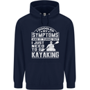 SymptomsJust Need to Go Kayaking Funny Mens 80% Cotton Hoodie Navy Blue