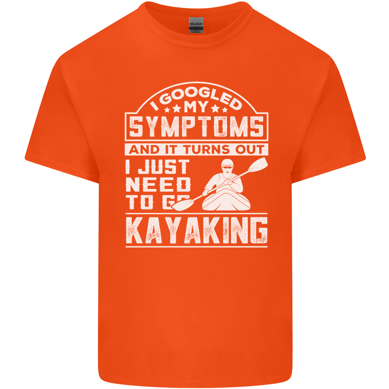 SymptomsJust Need to Go Kayaking Funny Mens Cotton T-Shirt Tee Top Orange
