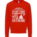 SymptomsJust Need to Go Kayaking Funny Mens Sweatshirt Jumper Bright Red