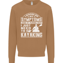 SymptomsJust Need to Go Kayaking Funny Mens Sweatshirt Jumper Caramel Latte