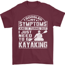 SymptomsJust Need to Go Kayaking Funny Mens T-Shirt Cotton Gildan Maroon