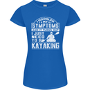 SymptomsJust Need to Go Kayaking Funny Womens Petite Cut T-Shirt Royal Blue