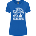 SymptomsJust Need to Go Kayaking Funny Womens Wider Cut T-Shirt Royal Blue