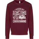 Symptoms Go Caravanning Caravan Funny Kids Sweatshirt Jumper Maroon