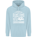 Symptoms Go Caravanning Caravan Funny Mens 80% Cotton Hoodie Light Blue