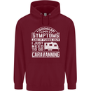 Symptoms Go Caravanning Caravan Funny Mens 80% Cotton Hoodie Maroon