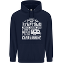 Symptoms Go Caravanning Caravan Funny Mens 80% Cotton Hoodie Navy Blue