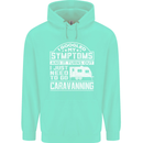 Symptoms Go Caravanning Caravan Funny Mens 80% Cotton Hoodie Peppermint