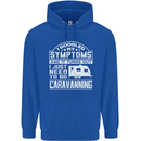 Symptoms Go Caravanning Caravan Funny Mens 80% Cotton Hoodie Royal Blue