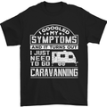 Symptoms Go Caravanning Caravan Funny Mens T-Shirt Cotton Gildan Black