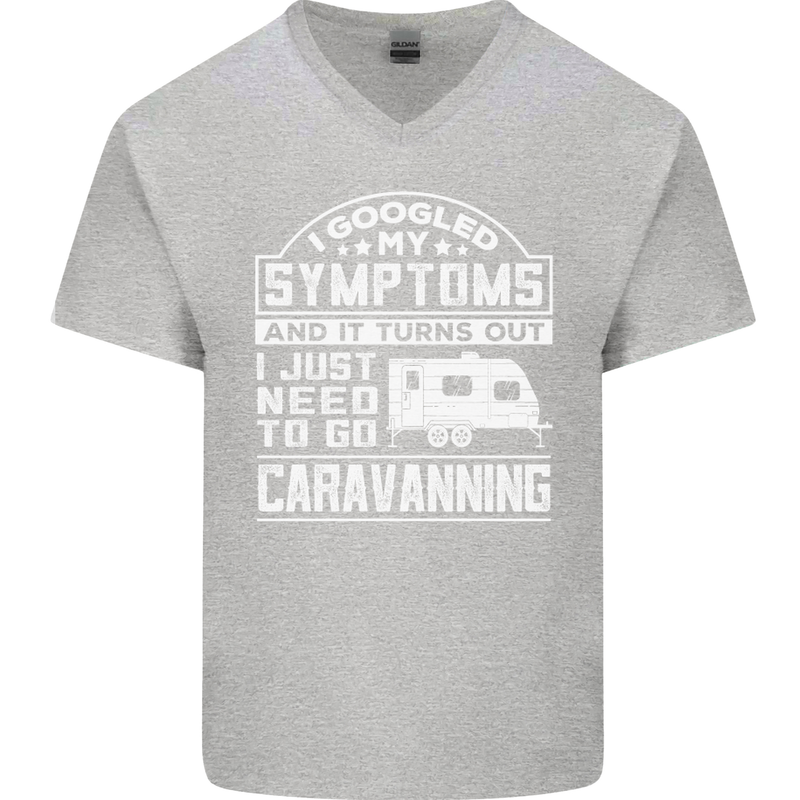 Symptoms Go Caravanning Caravan Funny Mens V-Neck Cotton T-Shirt Sports Grey
