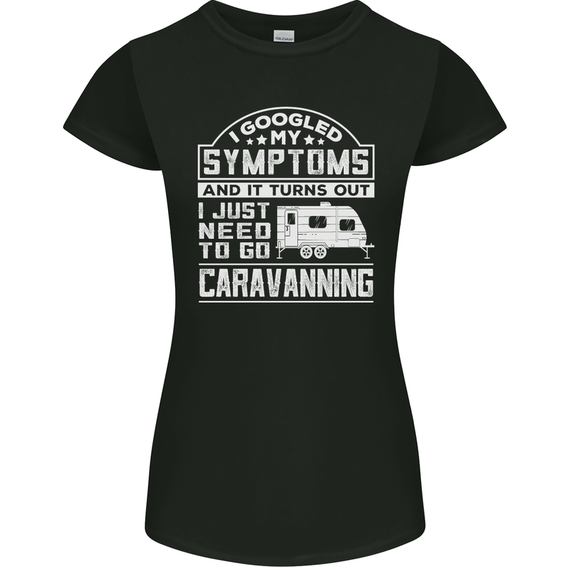 Symptoms Go Caravanning Caravan Funny Womens Petite Cut T-Shirt Black