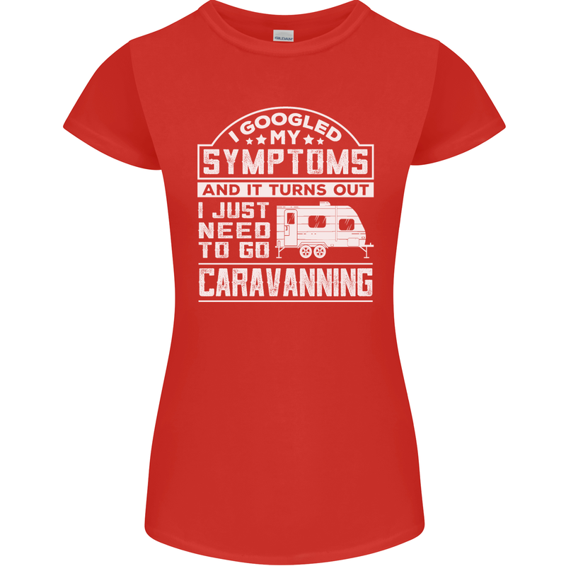 Symptoms Go Caravanning Caravan Funny Womens Petite Cut T-Shirt Red