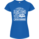 Symptoms Go Caravanning Caravan Funny Womens Petite Cut T-Shirt Royal Blue