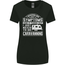 Symptoms Go Caravanning Caravan Funny Womens Wider Cut T-Shirt Black