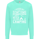 Symptoms I Just Need to Go Camping Funny Kids Sweatshirt Jumper Peppermint