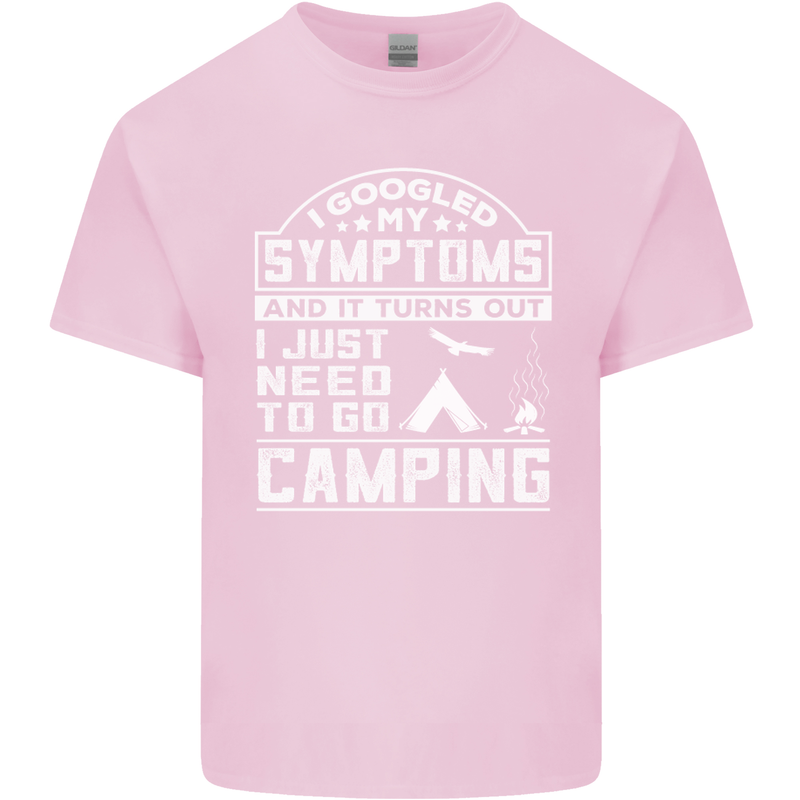 Symptoms I Just Need to Go Camping Funny Mens Cotton T-Shirt Tee Top Light Pink