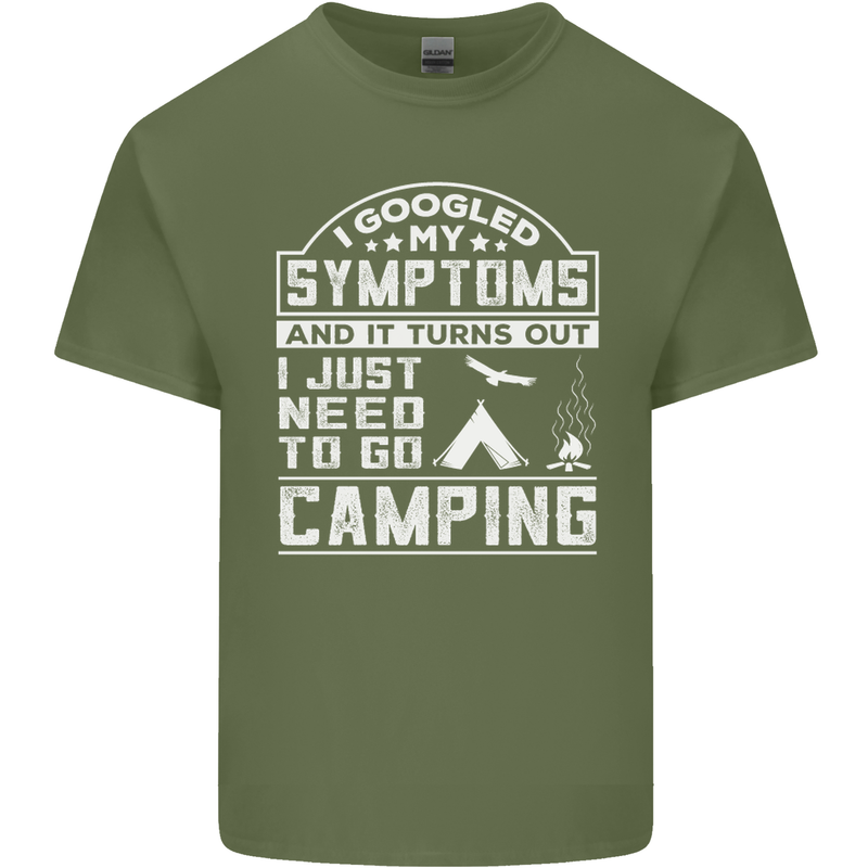 Symptoms I Just Need to Go Camping Funny Mens Cotton T-Shirt Tee Top Military Green