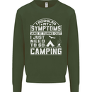 Symptoms I Just Need to Go Camping Funny Mens Sweatshirt Jumper Forest Green