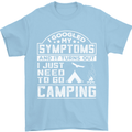 Symptoms I Just Need to Go Camping Funny Mens T-Shirt Cotton Gildan Light Blue