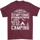 Symptoms I Just Need to Go Camping Funny Mens T-Shirt Cotton Gildan Maroon