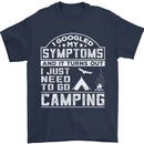 Symptoms I Just Need to Go Camping Funny Mens T-Shirt Cotton Gildan Navy Blue