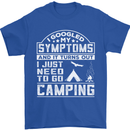 Symptoms I Just Need to Go Camping Funny Mens T-Shirt Cotton Gildan Royal Blue