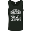 Symptoms I Just Need to Go Camping Funny Mens Vest Tank Top Black