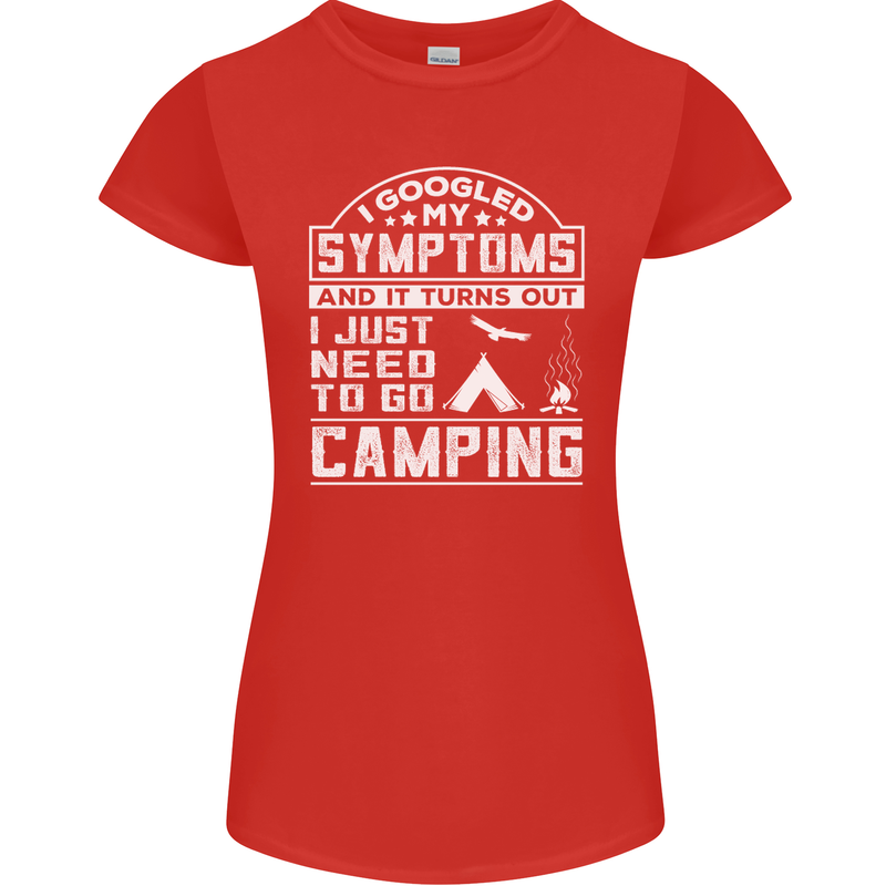Symptoms I Just Need to Go Camping Funny Womens Petite Cut T-Shirt Red