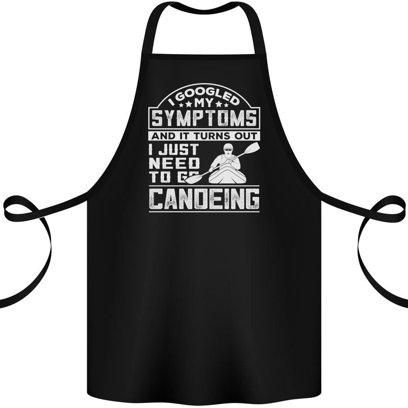 Symptoms I Just Need to Go Canoeing Funny Cotton Apron 100% Organic Black