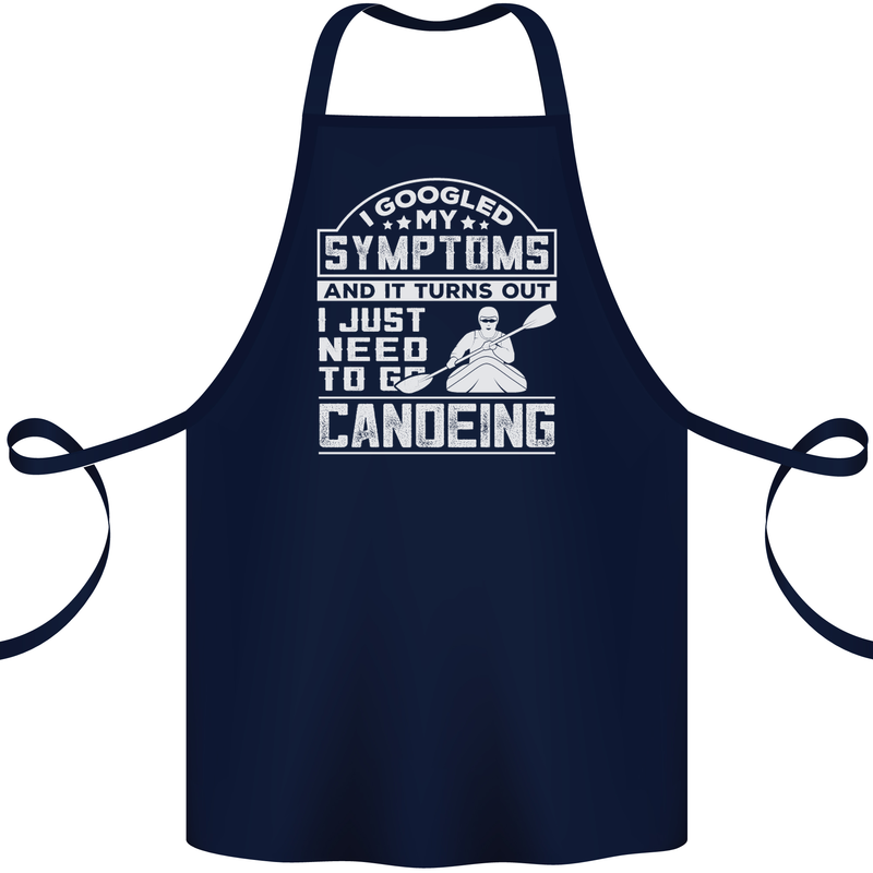 Symptoms I Just Need to Go Canoeing Funny Cotton Apron 100% Organic Navy Blue