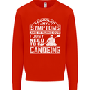 Symptoms I Just Need to Go Canoeing Funny Kids Sweatshirt Jumper Bright Red