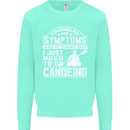 Symptoms I Just Need to Go Canoeing Funny Kids Sweatshirt Jumper Peppermint