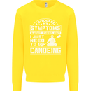 Symptoms I Just Need to Go Canoeing Funny Kids Sweatshirt Jumper Yellow