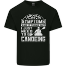 Symptoms I Just Need to Go Canoeing Funny Kids T-Shirt Childrens Black